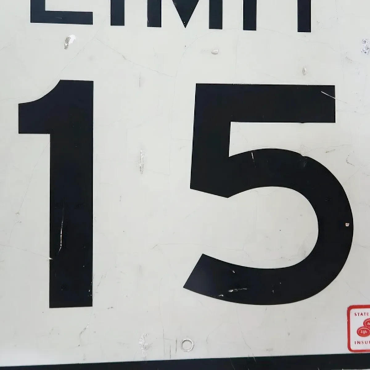 ロードサイン SPEED LIMIT 15
