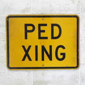 PED XING ビンテージ ロードサイン