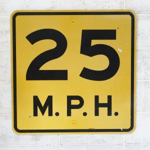 ロードサイン 25M.P.H.