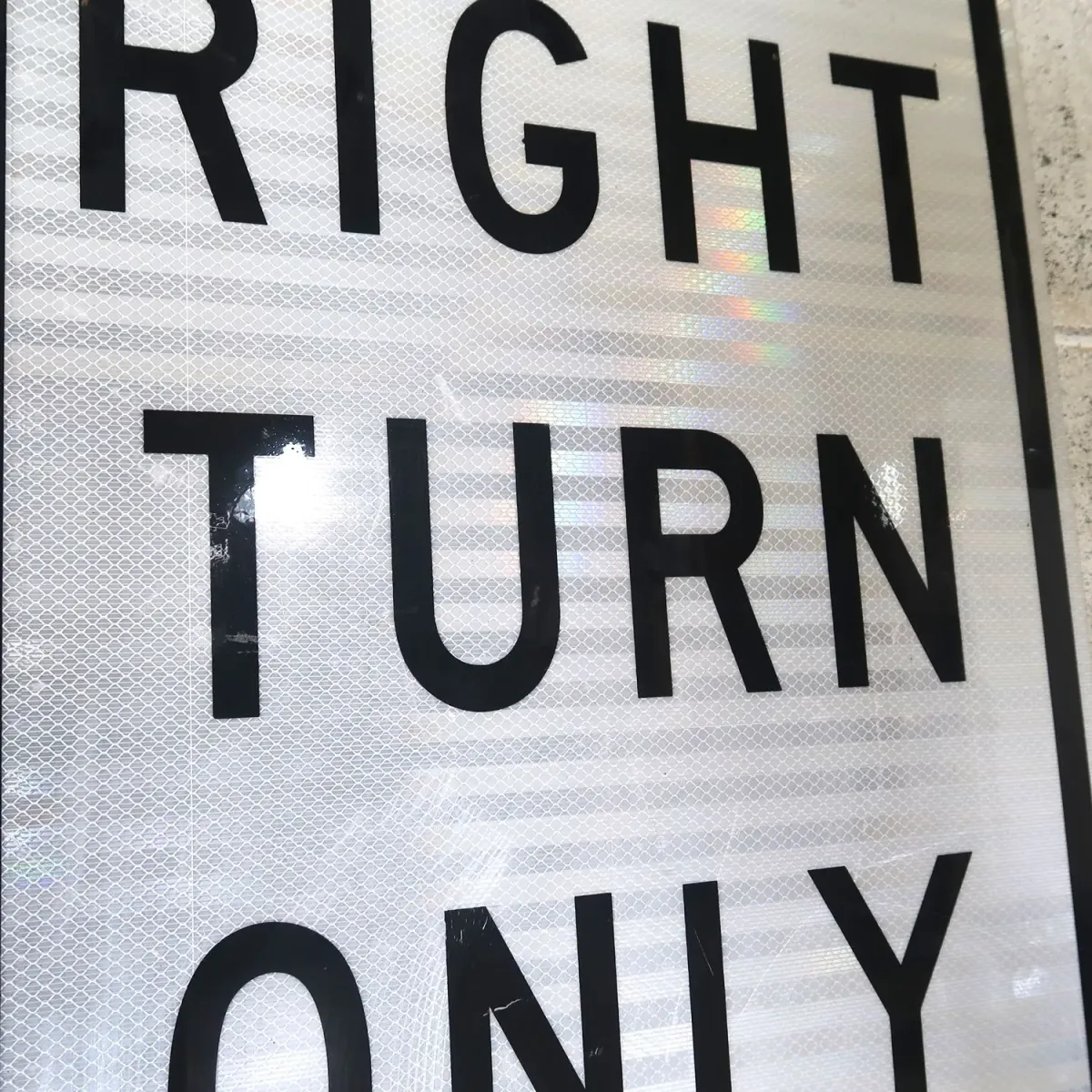 RIGHT TURN ONLY ロードサイン