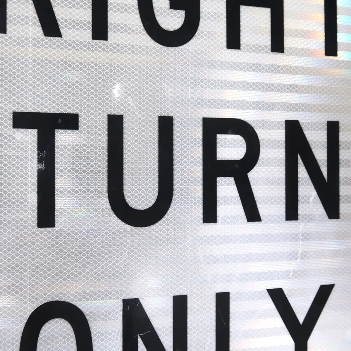 RIGHT TURN ONLY ロードサイン