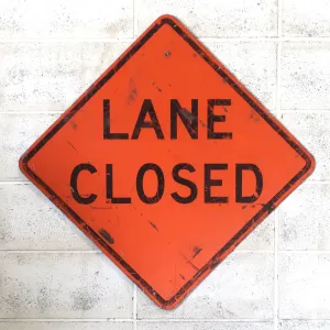LANE CLOSED ビンテージ ロードサイン