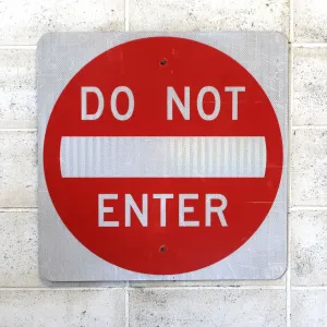 DO NOT ENTER ロードサイン
