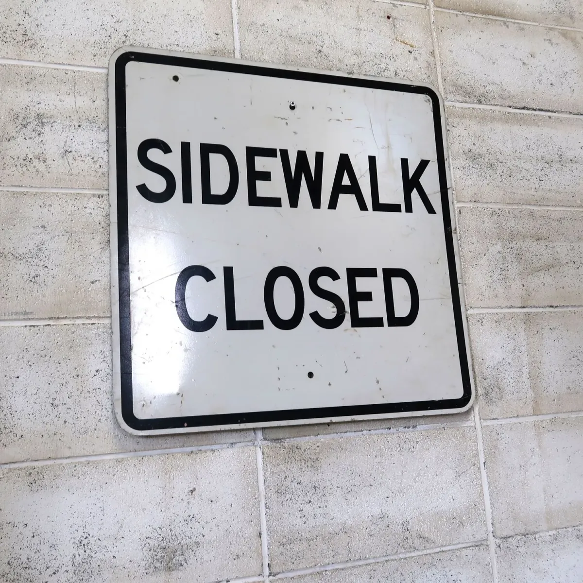 SIDEWALK CLOSED ロードサイン
