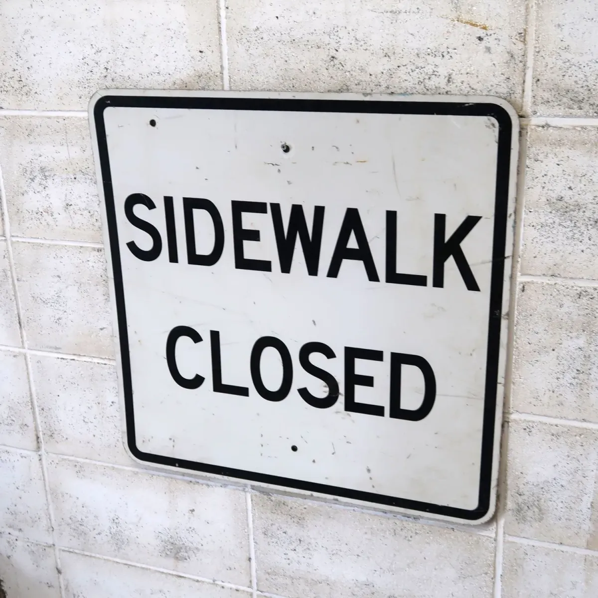 SIDEWALK CLOSED ロードサイン