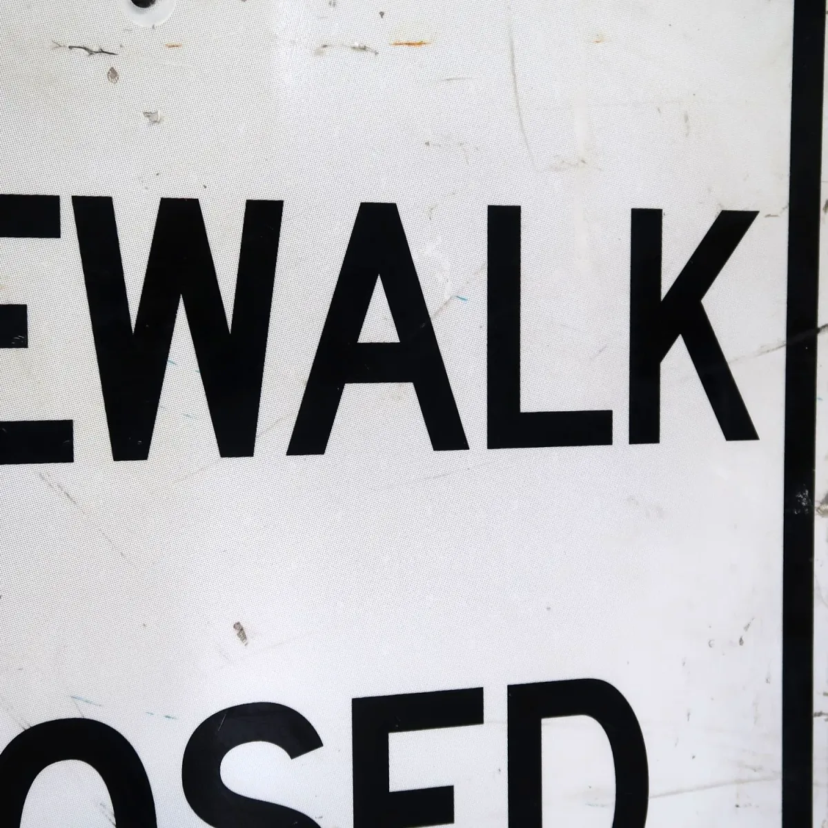 SIDEWALK CLOSED ロードサイン