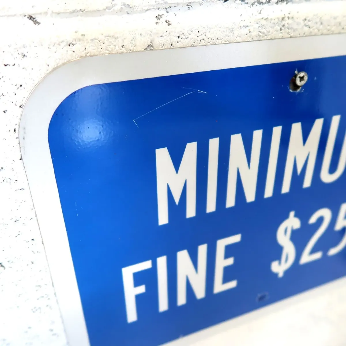 MINIMUM FINE $250 ロードサイン