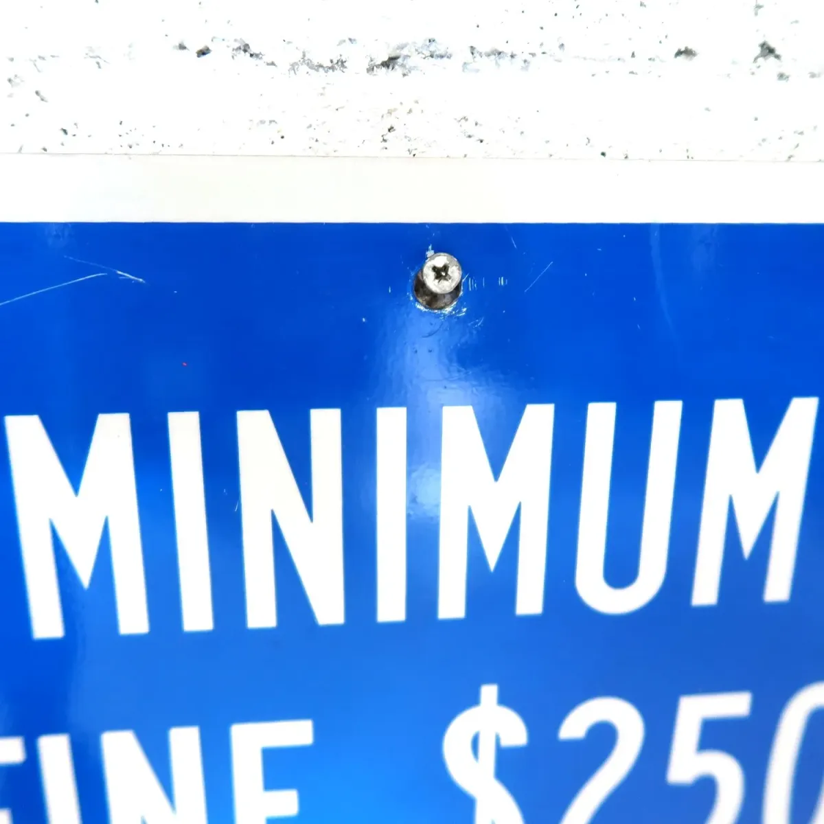 MINIMUM FINE $250 ロードサイン