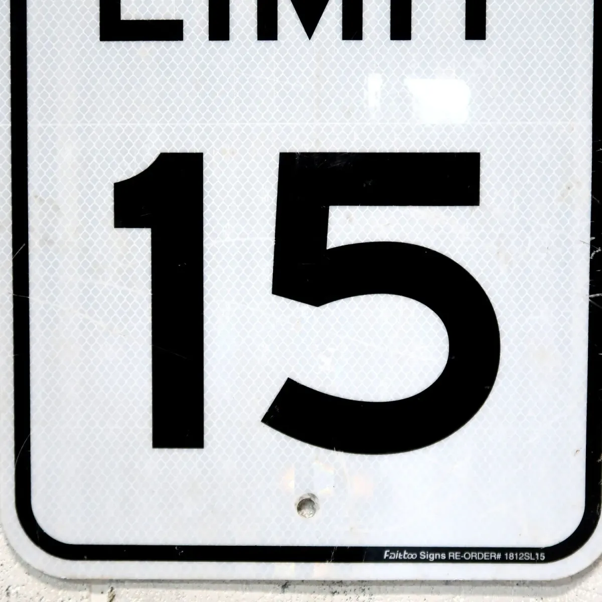 ロードサイン SPEED LIMIT 15