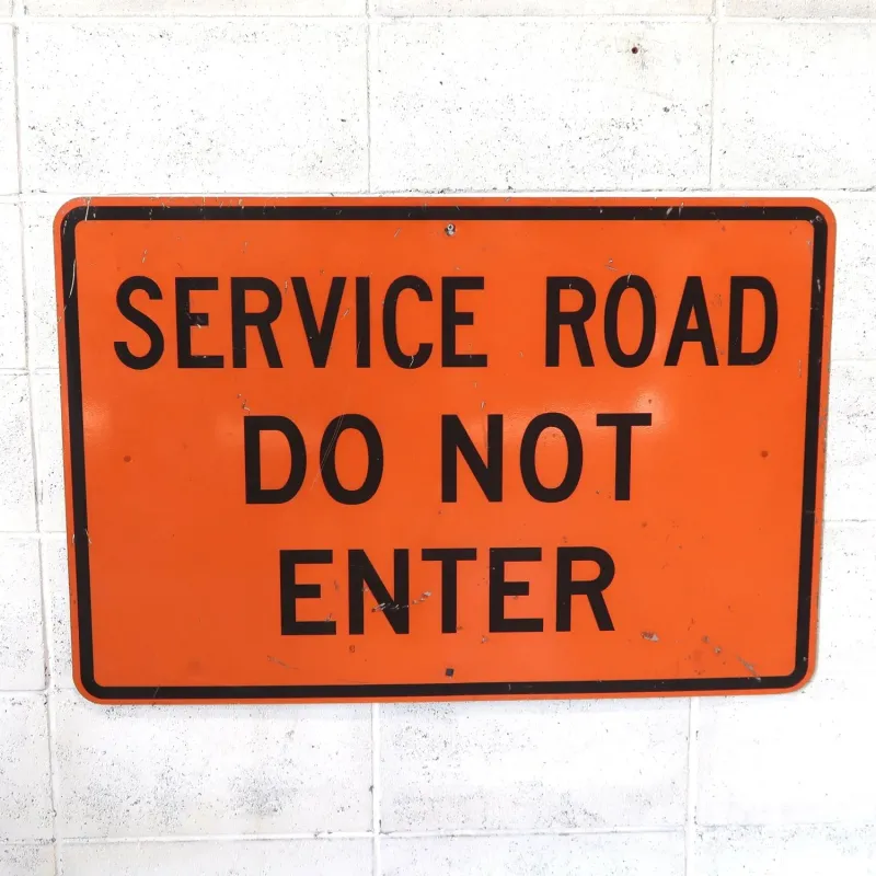 SERVICE ROAD DO NOT ENTER ロードサイン