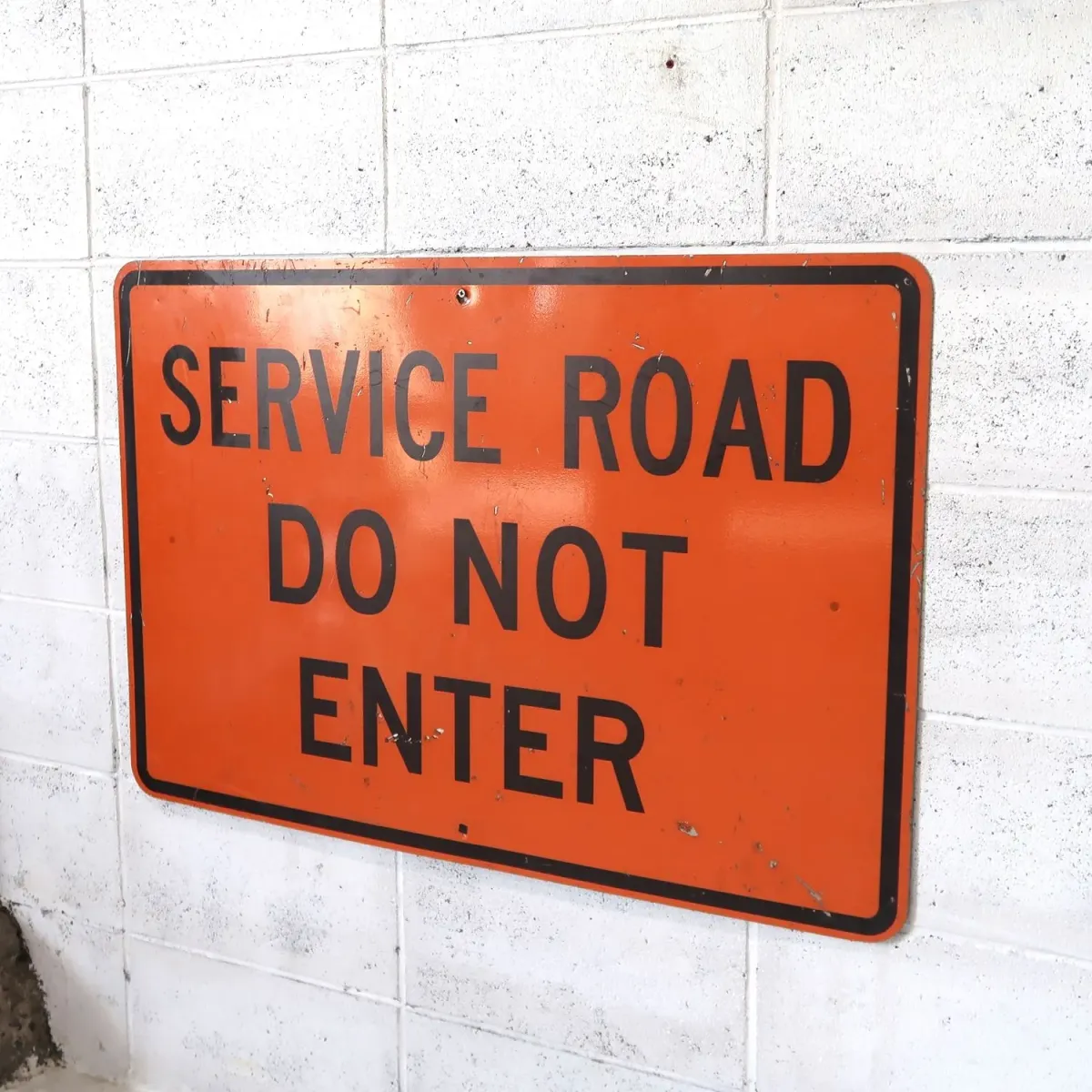 SERVICE ROAD DO NOT ENTER ロードサイン