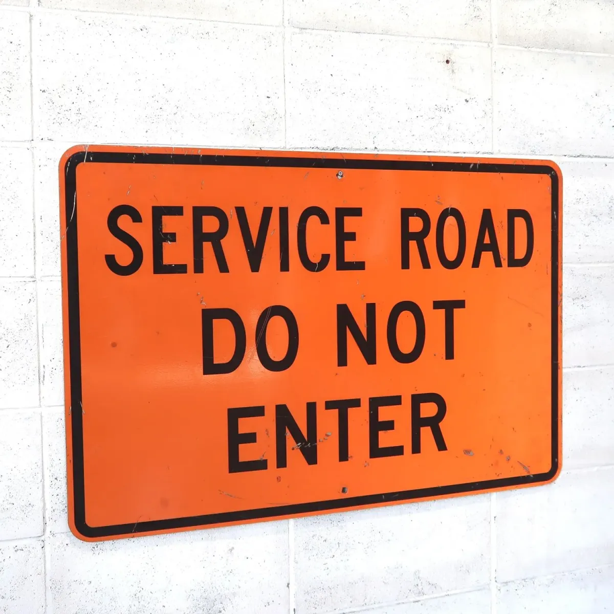 SERVICE ROAD DO NOT ENTER ロードサイン
