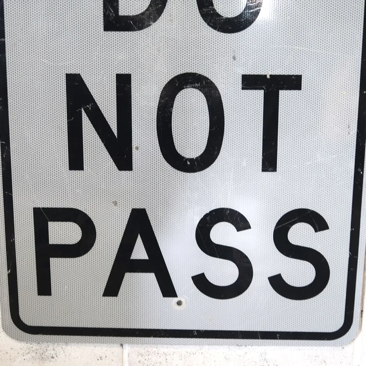 DO NOT PASS ロードサイン