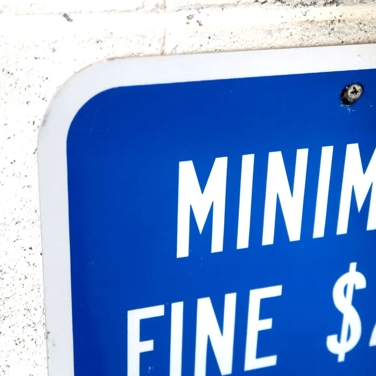 MINIMUM FINE $250 ロードサイン