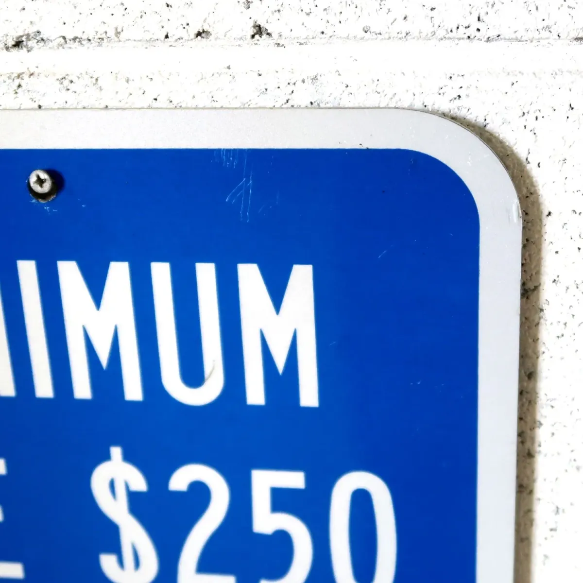 MINIMUM FINE $250 ロードサイン
