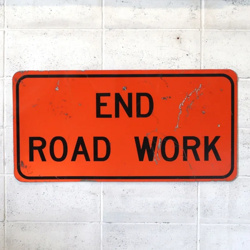 END ROAD WORK ビンテージ ロードサイン