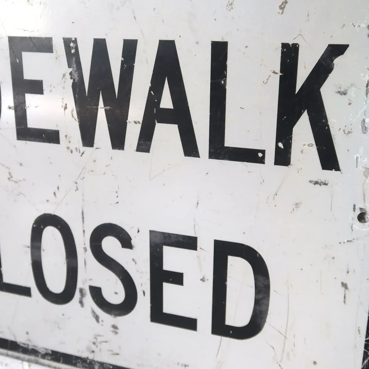 SIDEWALK CLOSED ロードサイン