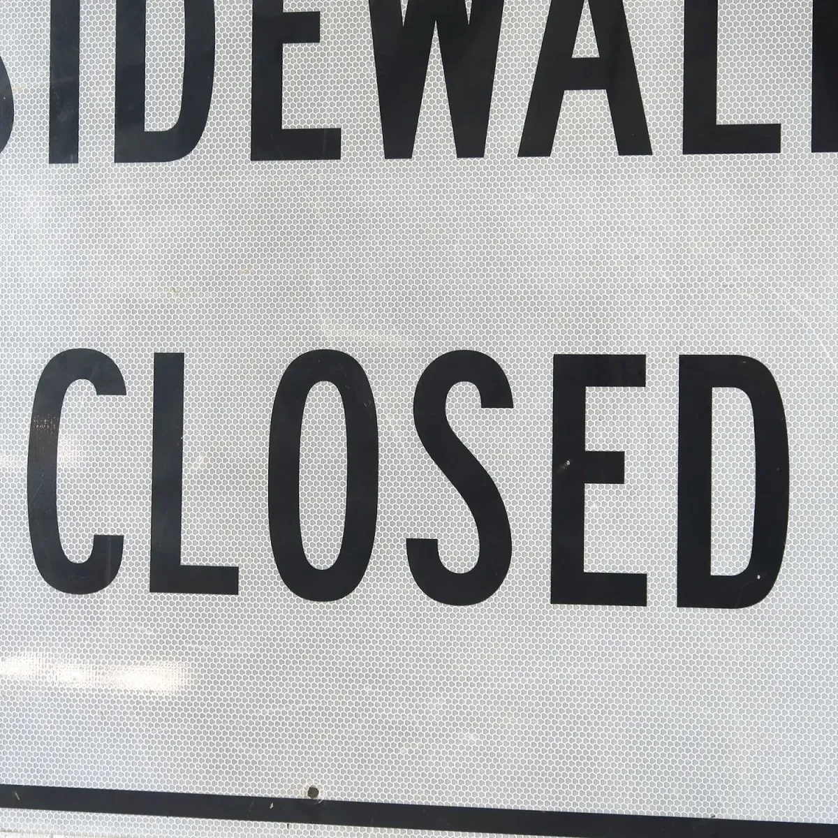 SIDEWALK CLOSED ロードサイン
