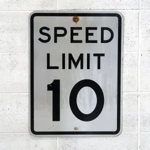 ロードサイン SPEED LIMIT 10