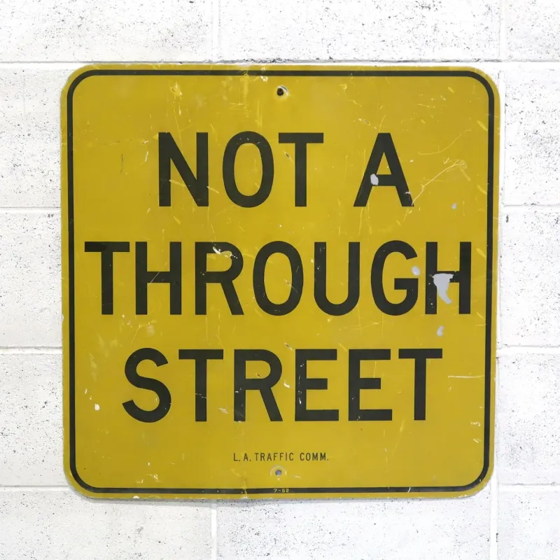 NOT A THROUGH STREET ビンテージ ロードサイン