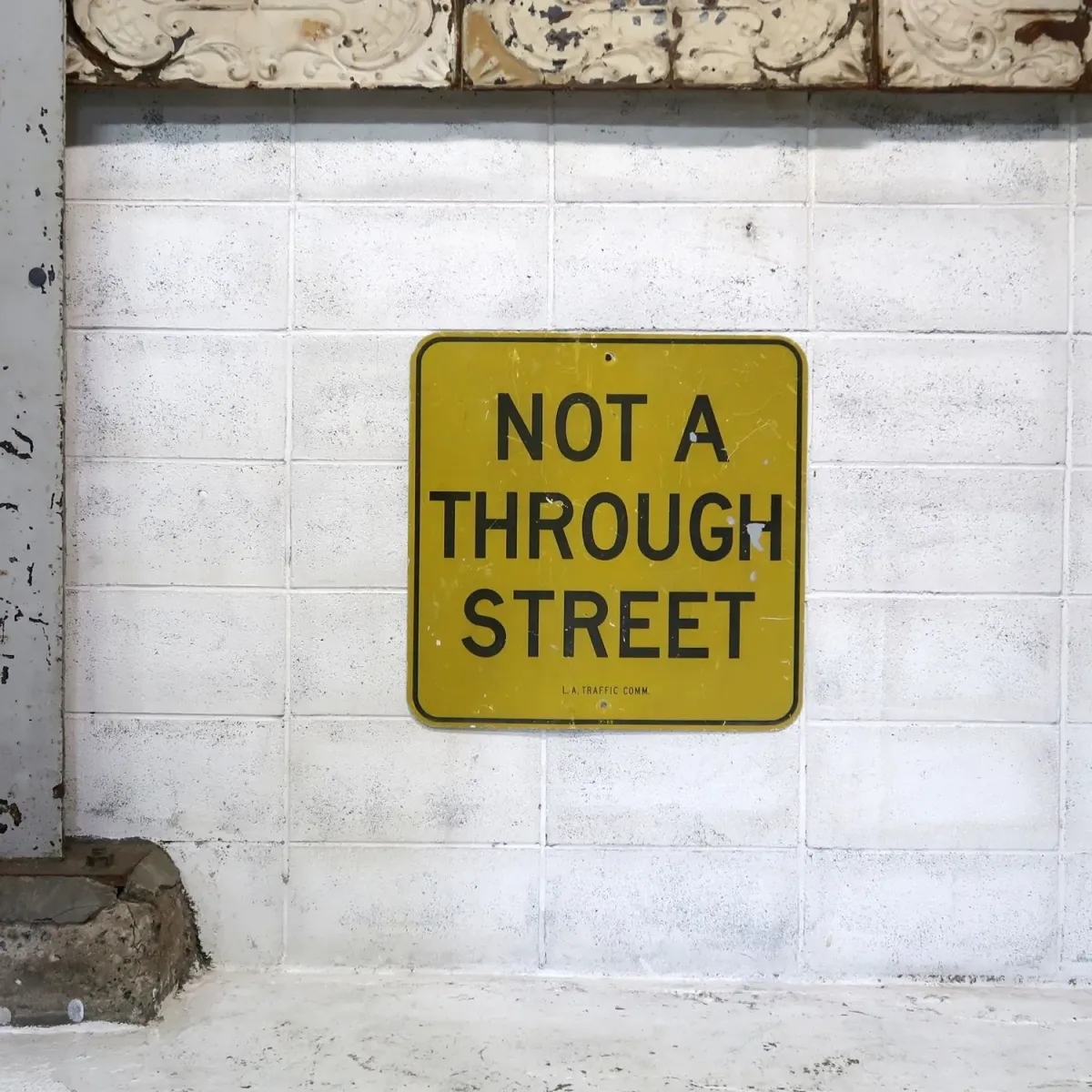 NOT A THROUGH STREET ビンテージ ロードサイン