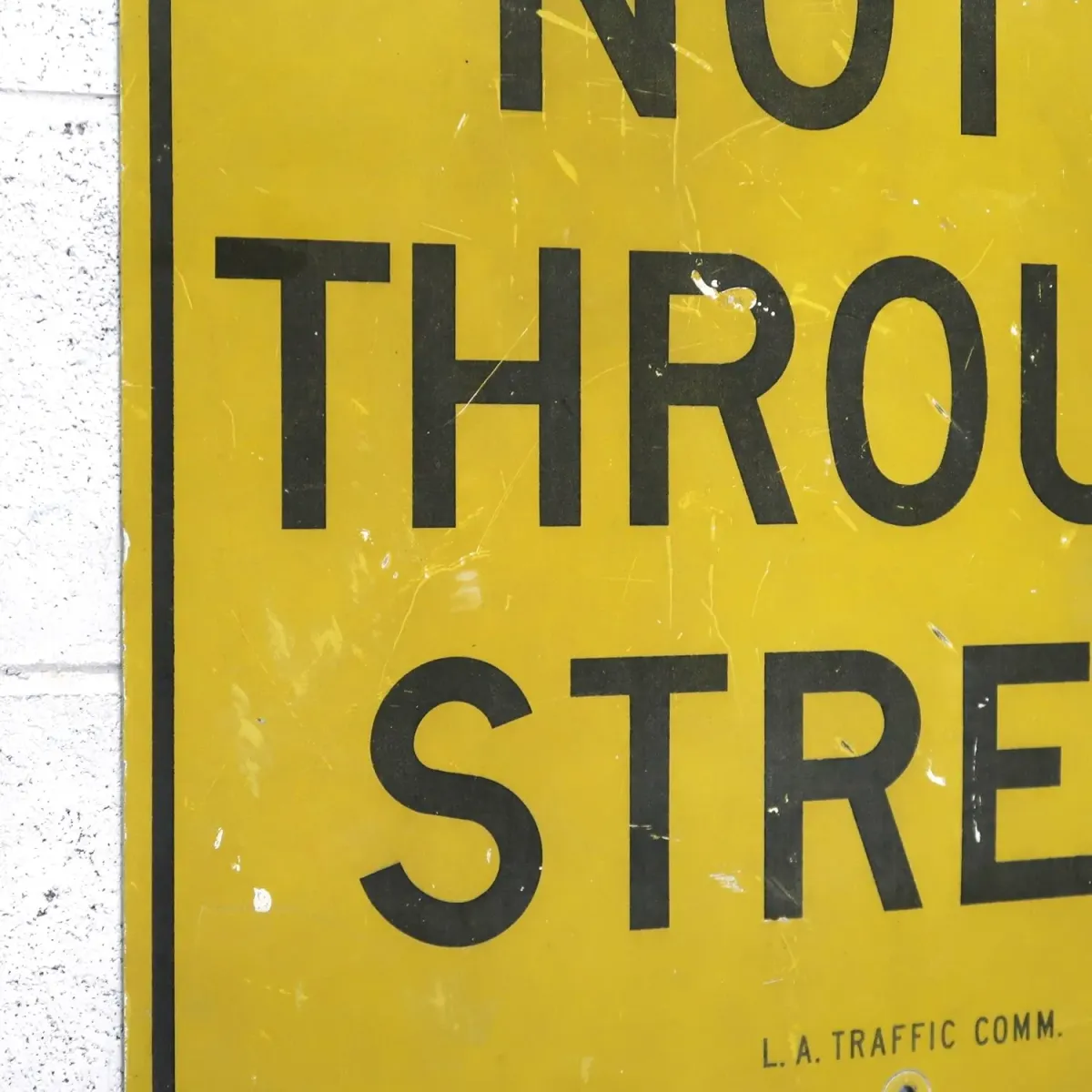 NOT A THROUGH STREET ビンテージ ロードサイン