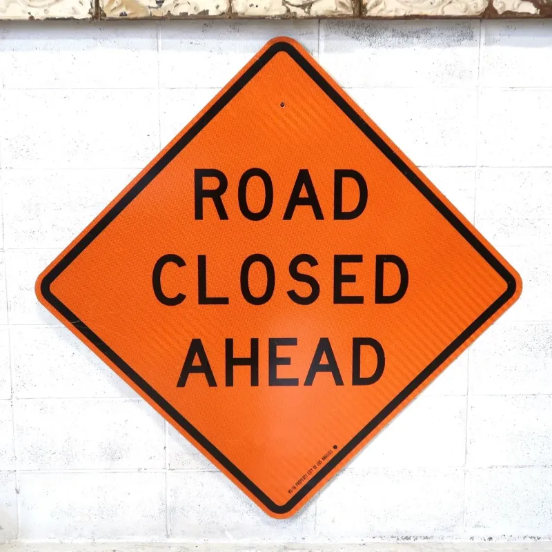 ROAD CLOSED AHEAD 大型ロードサイン