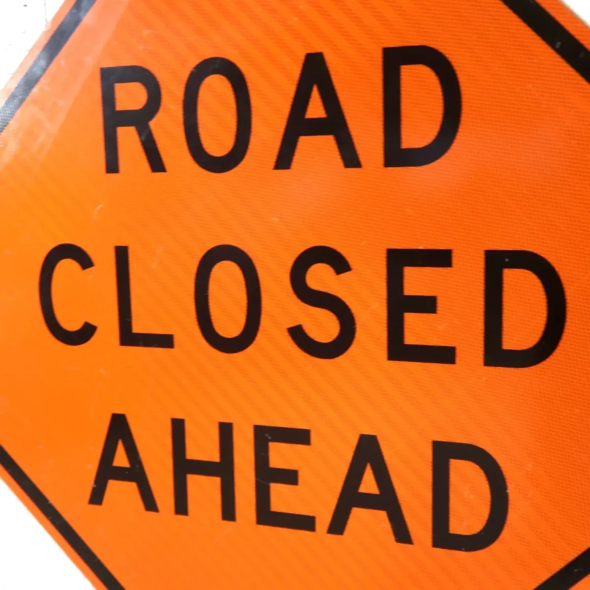 ROAD CLOSED AHEAD 大型ロードサイン