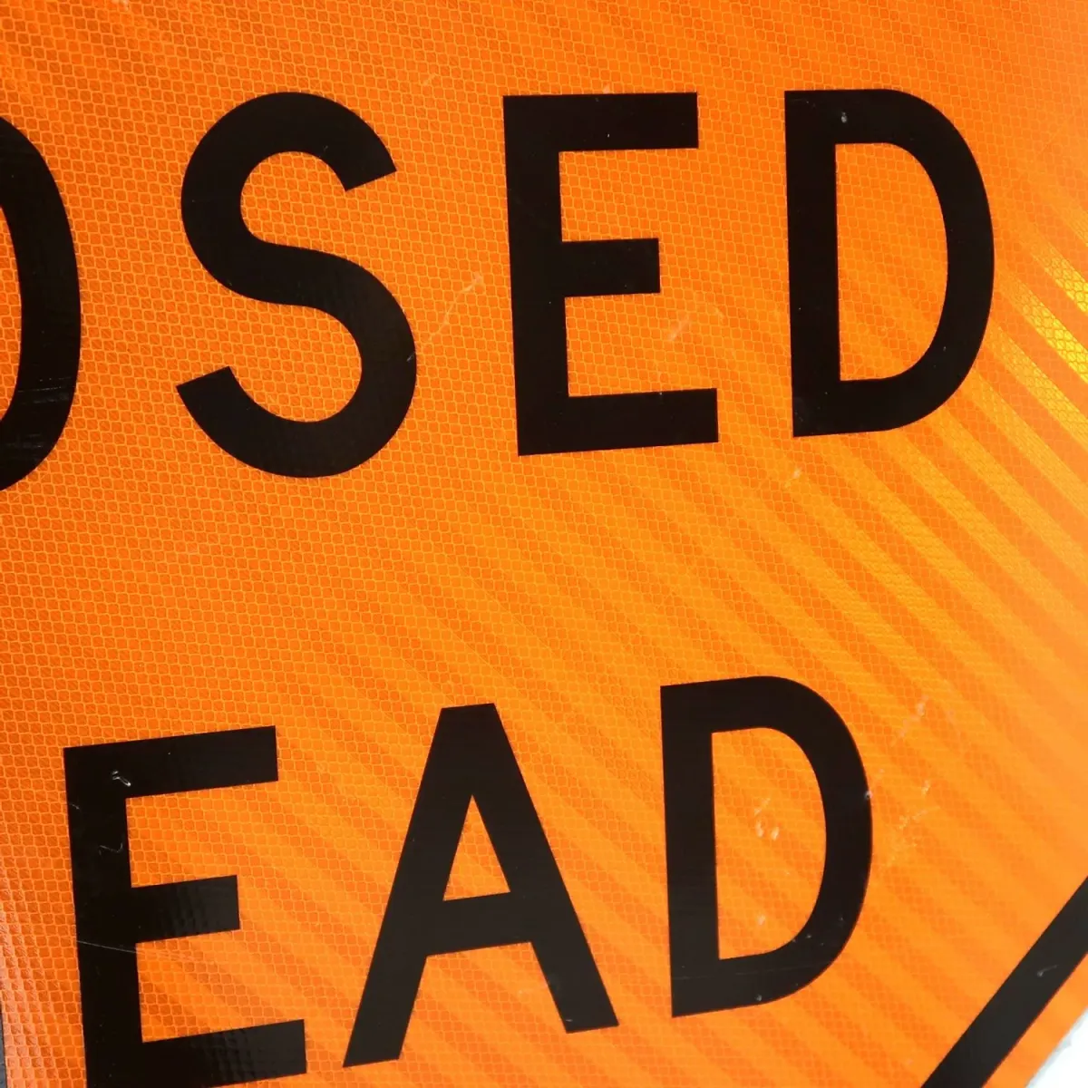 ROAD CLOSED AHEAD 大型ロードサイン