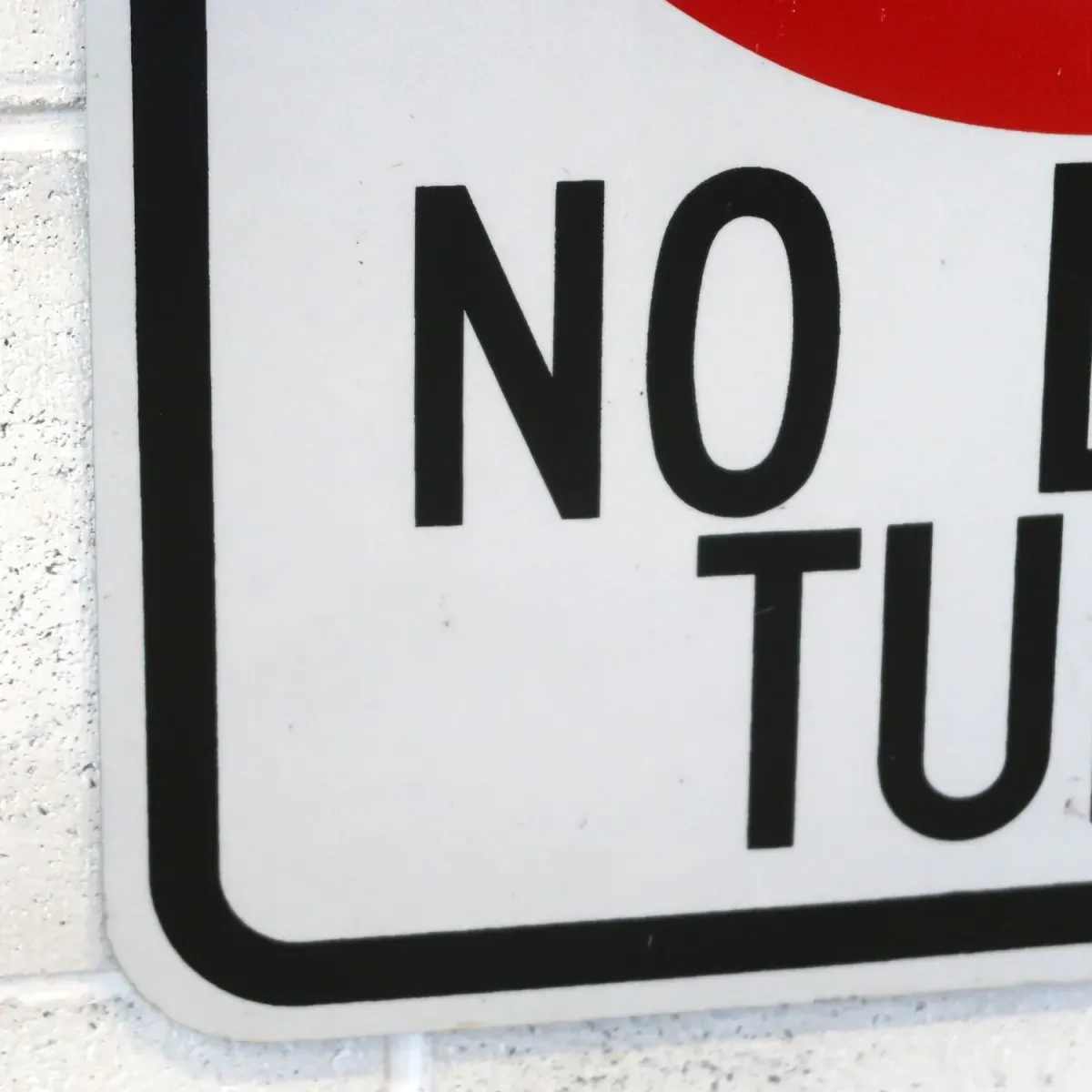 NO LEFT TURN ロードサイン