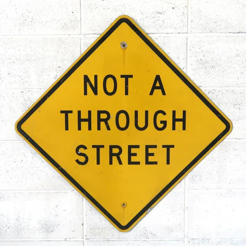 NOT A THROUGH STREET ビンテージ ロードサイン