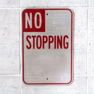 NO STOPPING ロードサイン