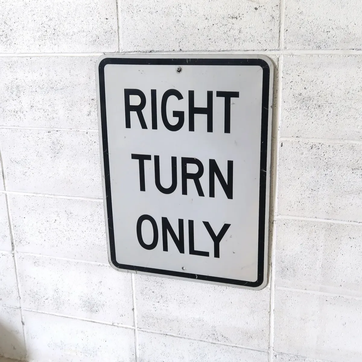 RIGHT TURN ONLY ロードサイン
