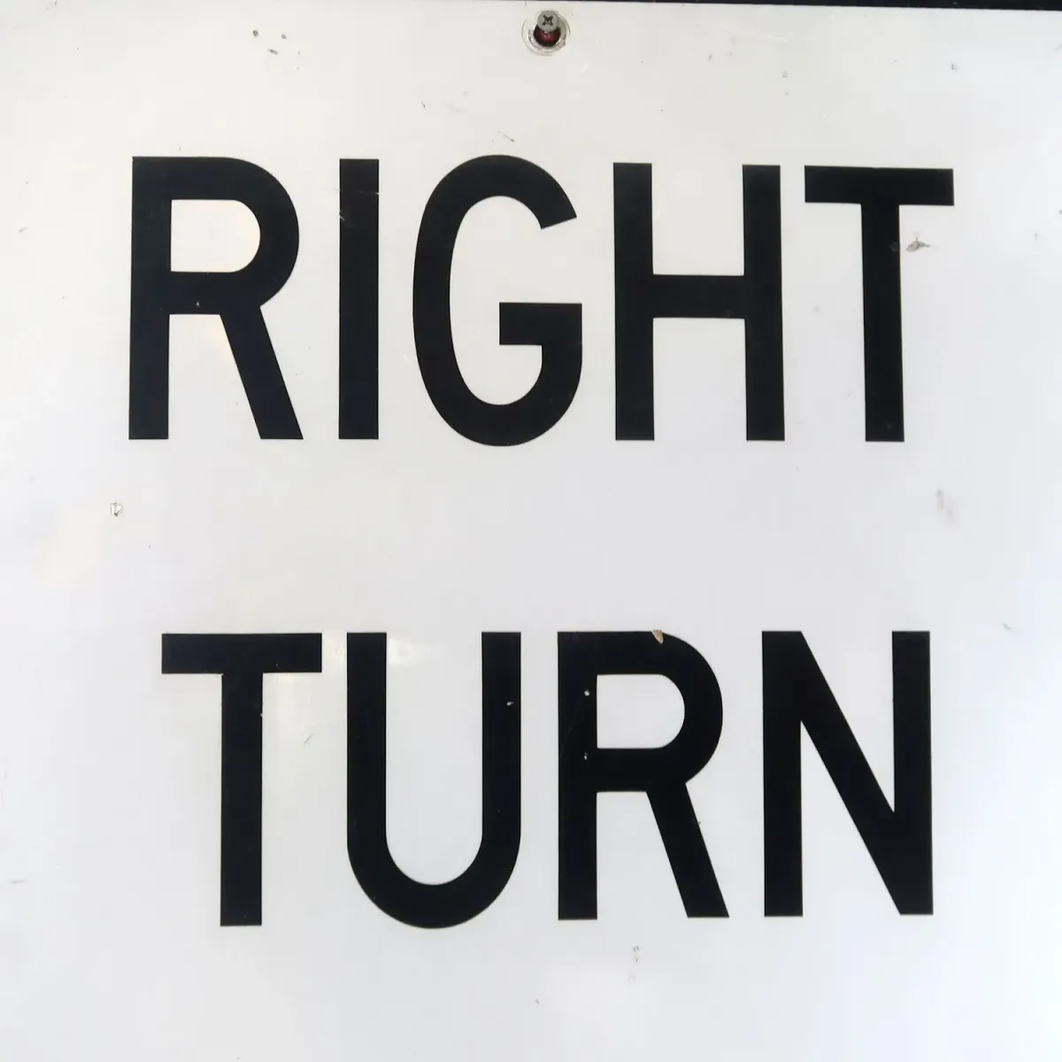 RIGHT TURN ONLY ロードサイン