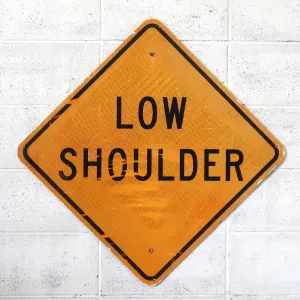 LOW SHOULDER ビンテージ ロードサイン